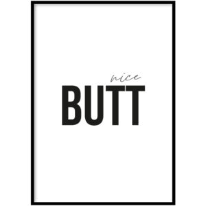 Poster - Nice butt