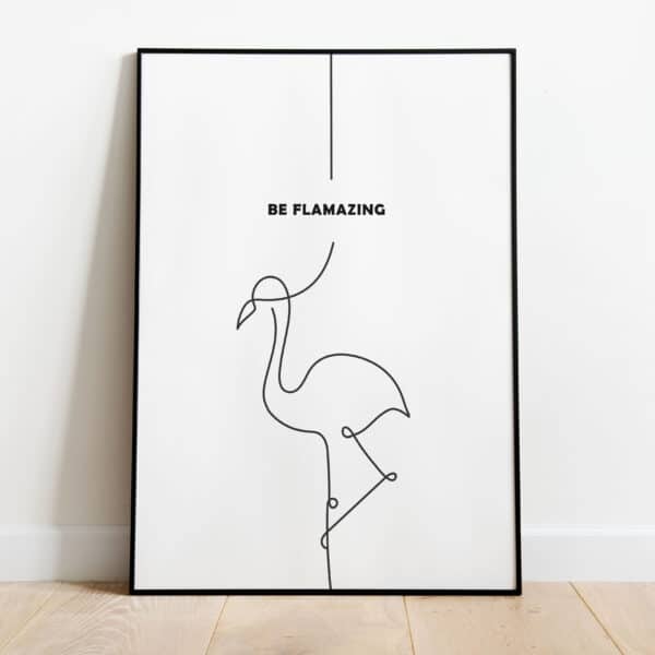 Poster - Be flamazing
