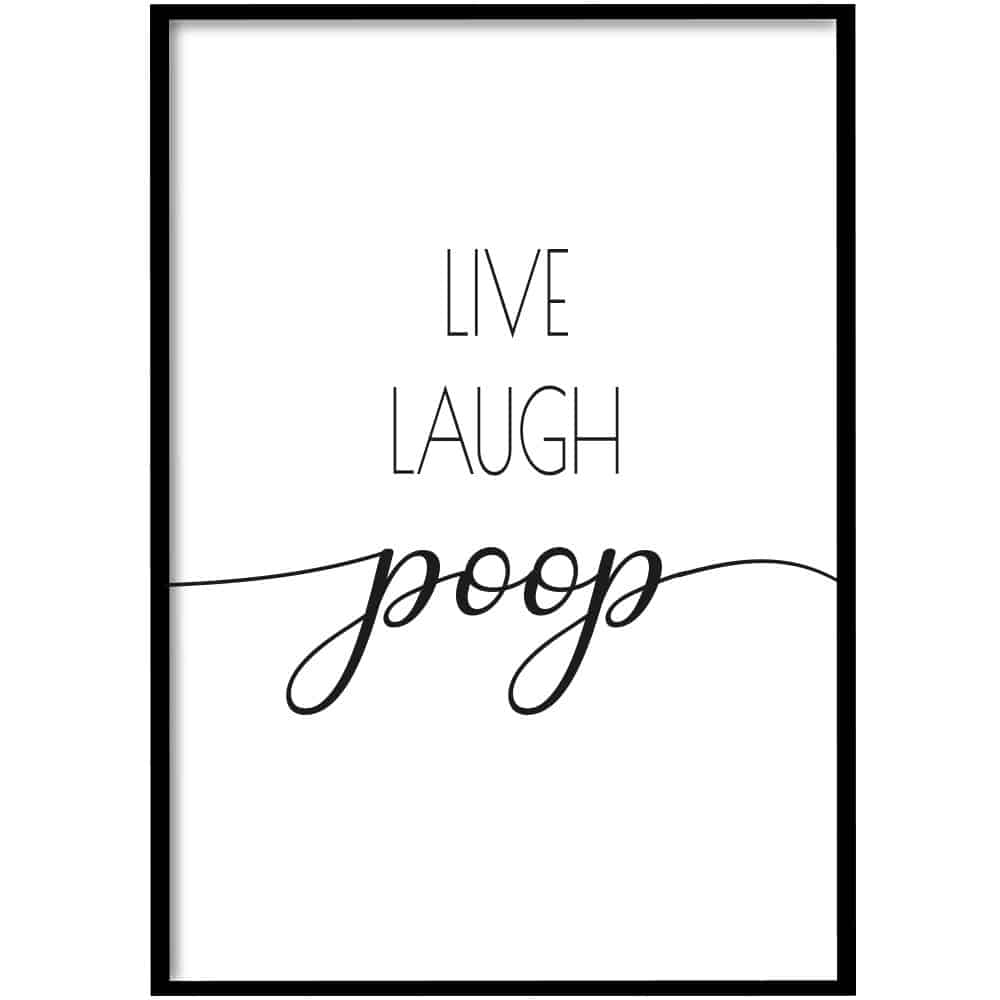 Poster - Live laugh poop | Wallll | wc posters