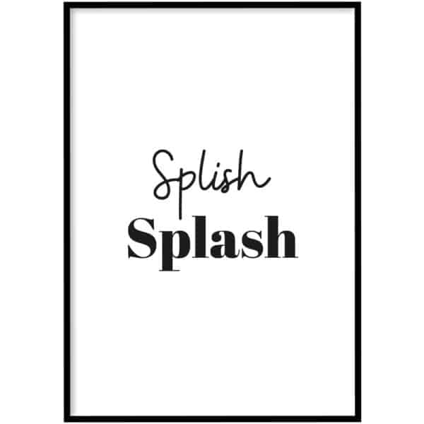 Poster - Splish splash